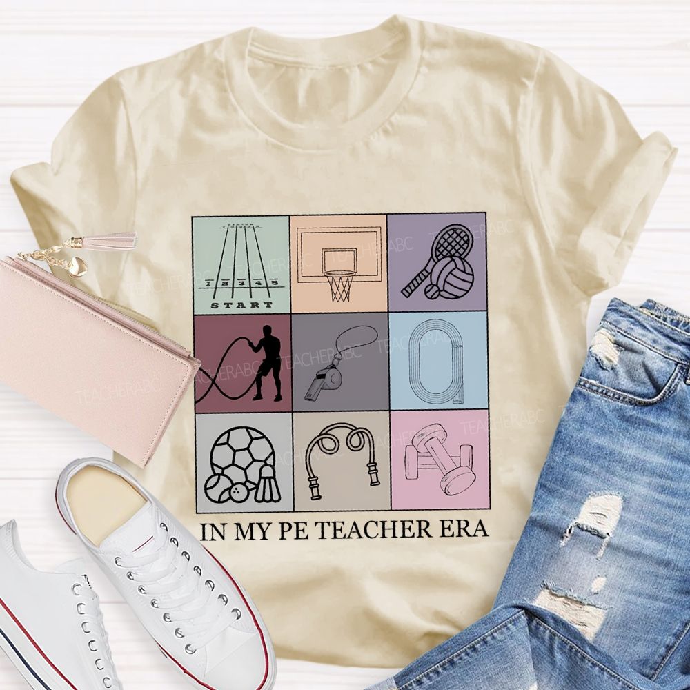 In My Pe Teacher Era Teacher T-shirt
