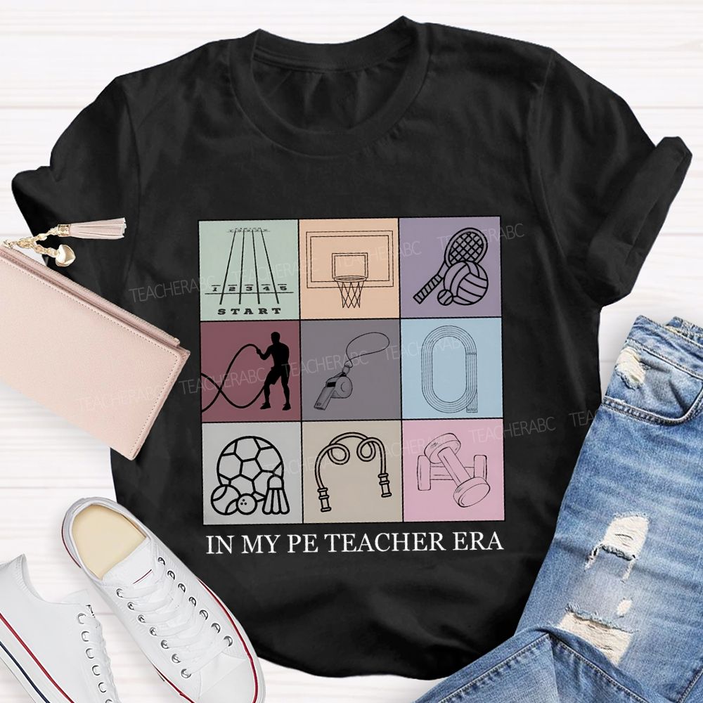In My Pe Teacher Era Teacher T-shirt