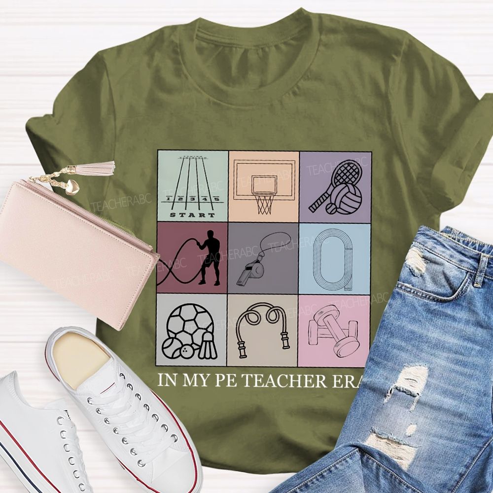 In My Pe Teacher Era Teacher T-shirt