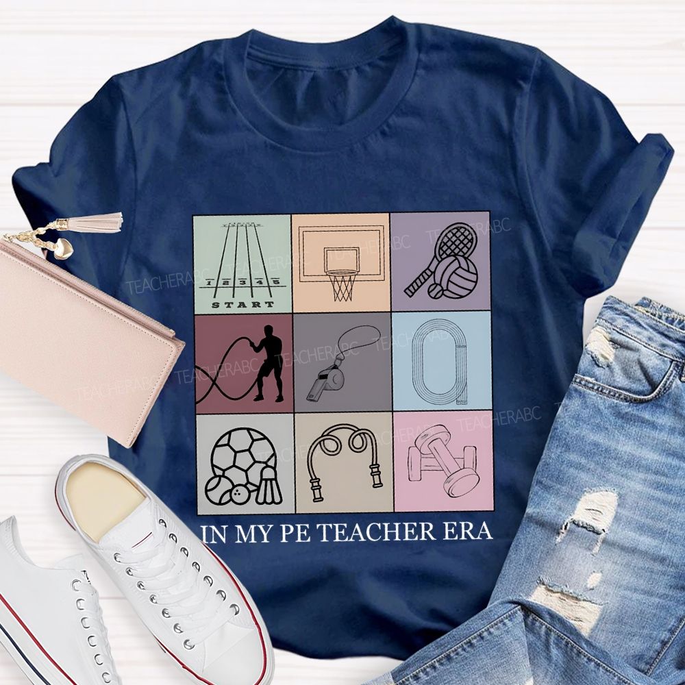 In My Pe Teacher Era Teacher T-shirt