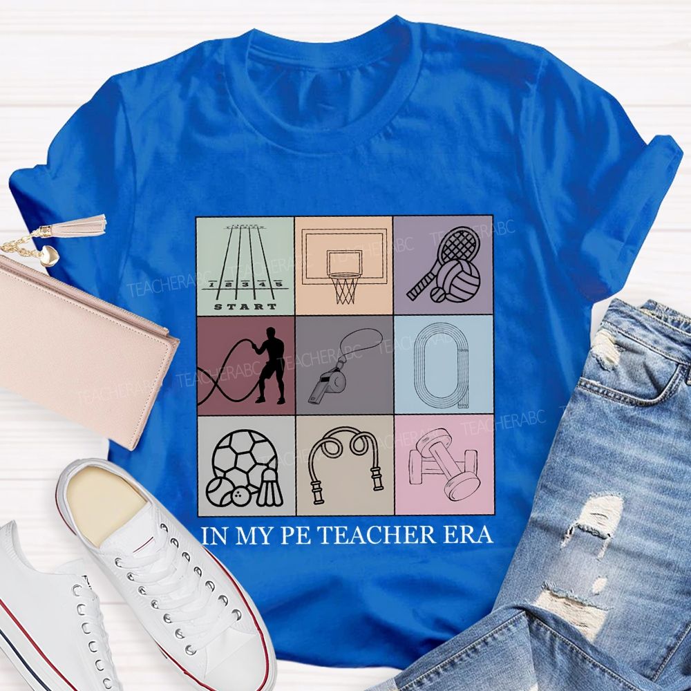 In My Pe Teacher Era Teacher T-shirt