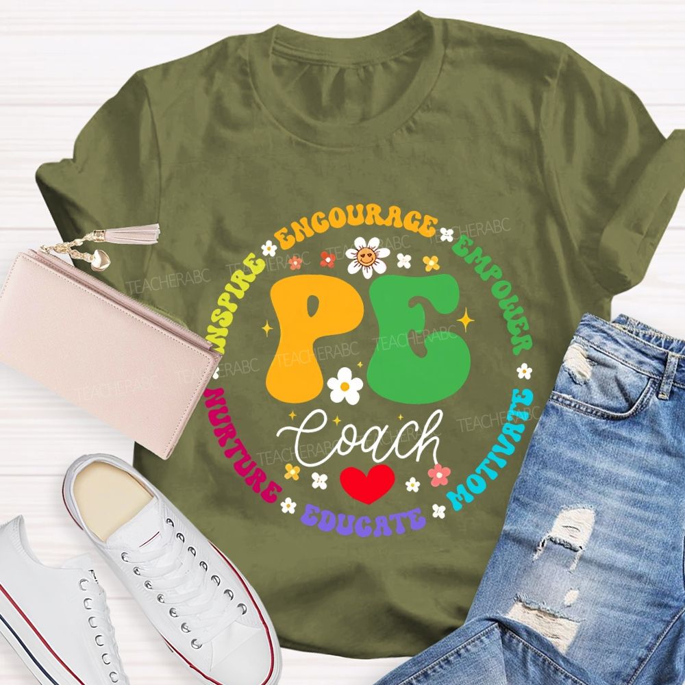 Pe Coach Inspire Encourage Empower Motivate Teacher T-shirt