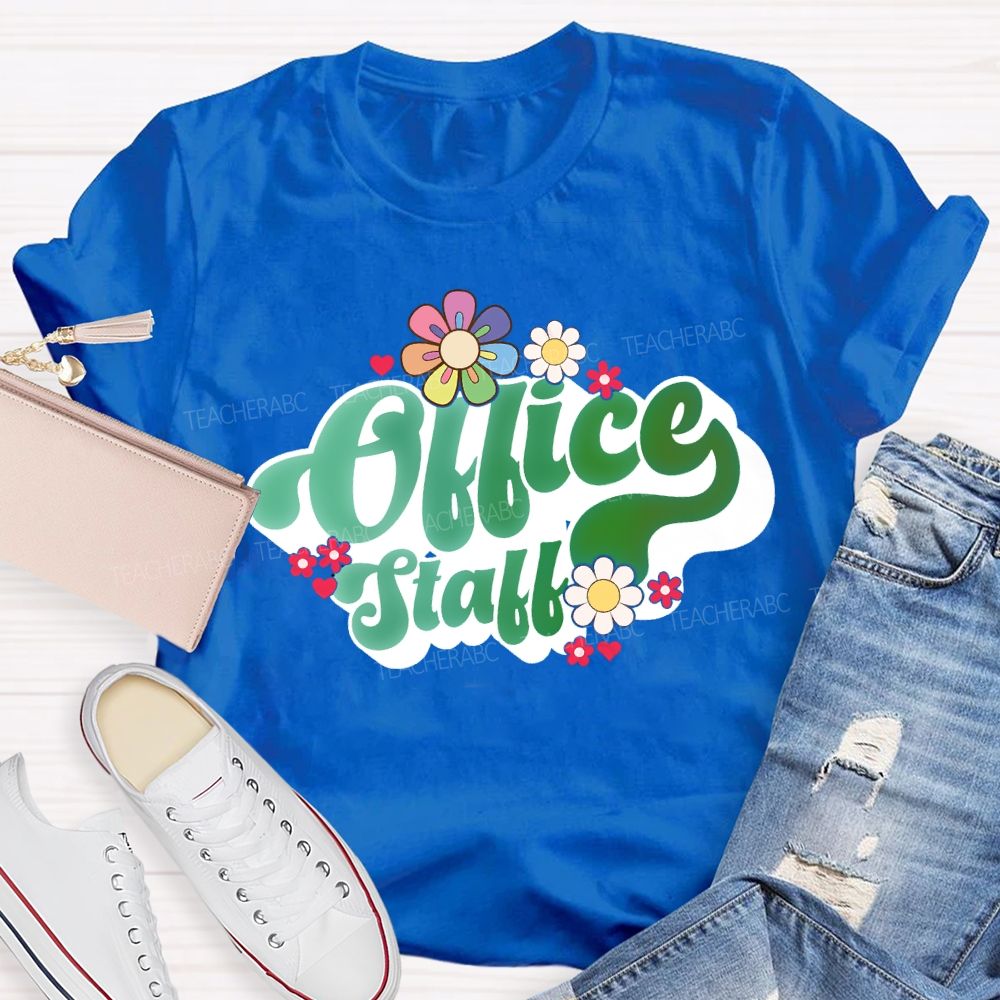 Office Staff Small Flowers And Gradient Font T-shirt