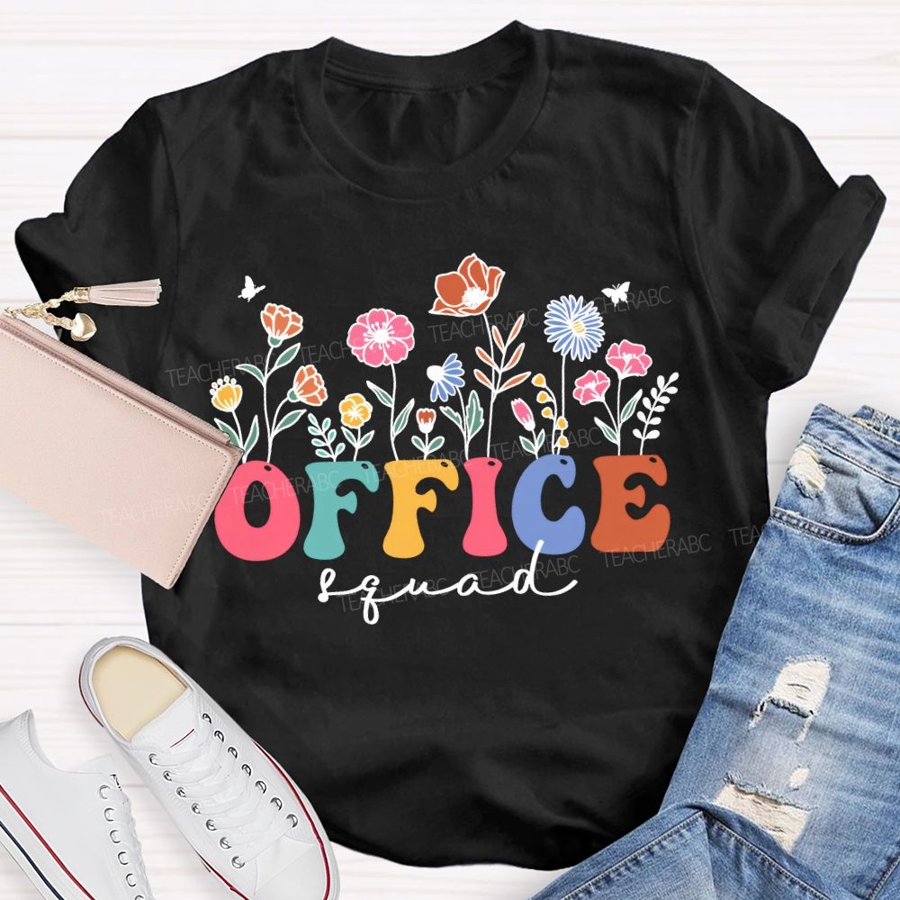 Office Sqaud Small Flowers And Colorful Fonts T-shirt