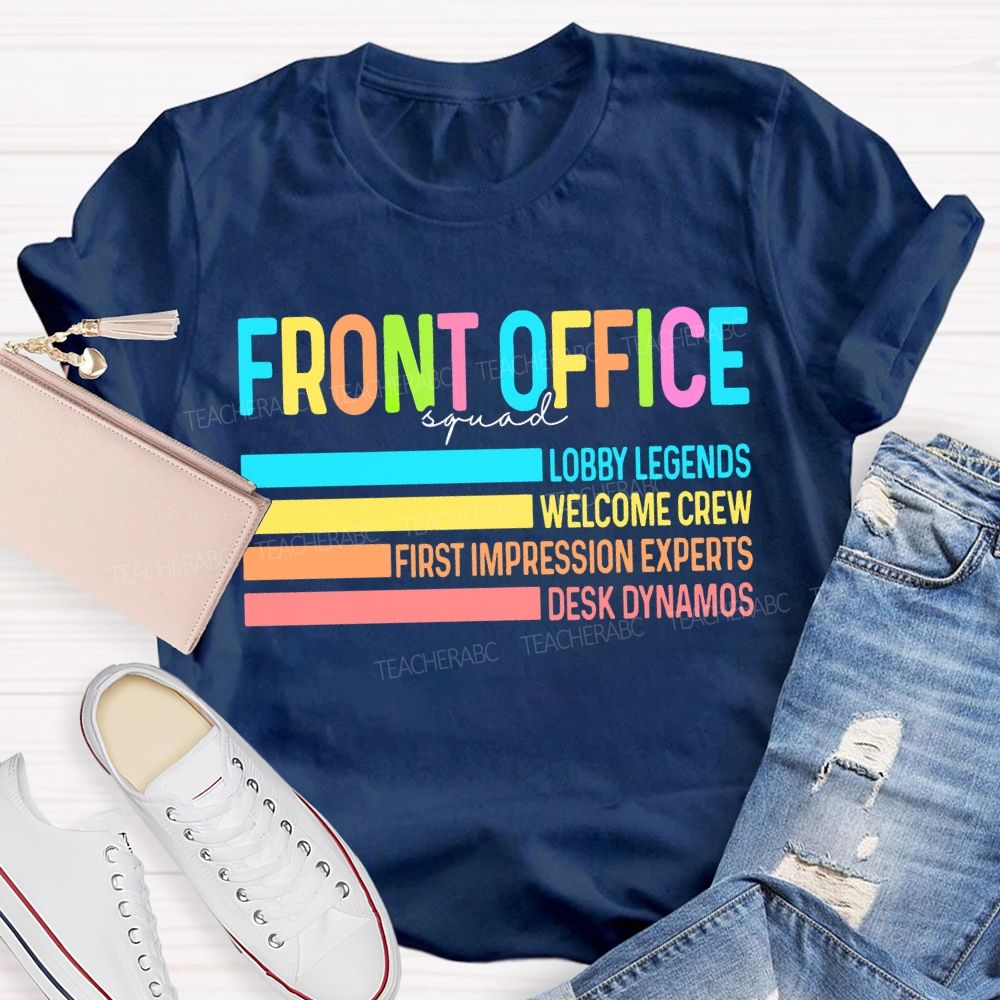 Front Office Squad Lobby Legends Welcome Crew T-shirt
