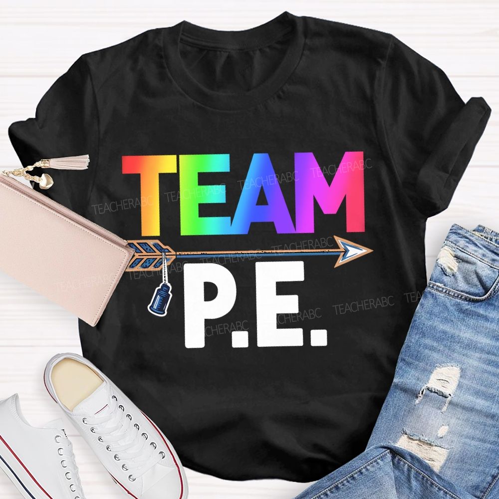 Team Pe Teacher Color Gradient Fonts Teacher T-shirt