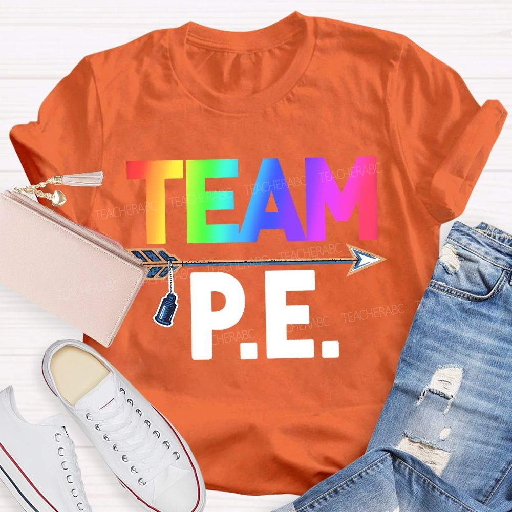 Team Pe Teacher Color Gradient Fonts Teacher T-shirt