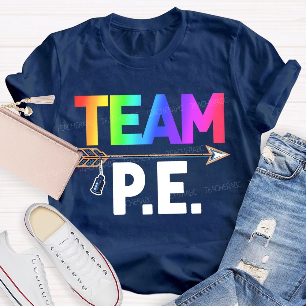 Team Pe Teacher Color Gradient Fonts Teacher T-shirt