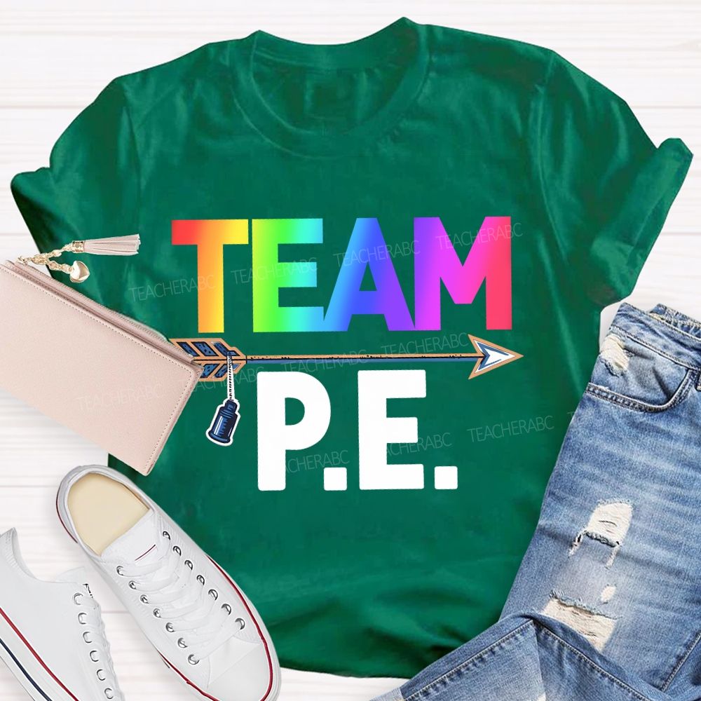 Team Pe Teacher Color Gradient Fonts Teacher T-shirt