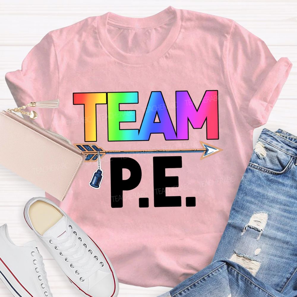 Team Pe Teacher Color Gradient Fonts Teacher T-shirt