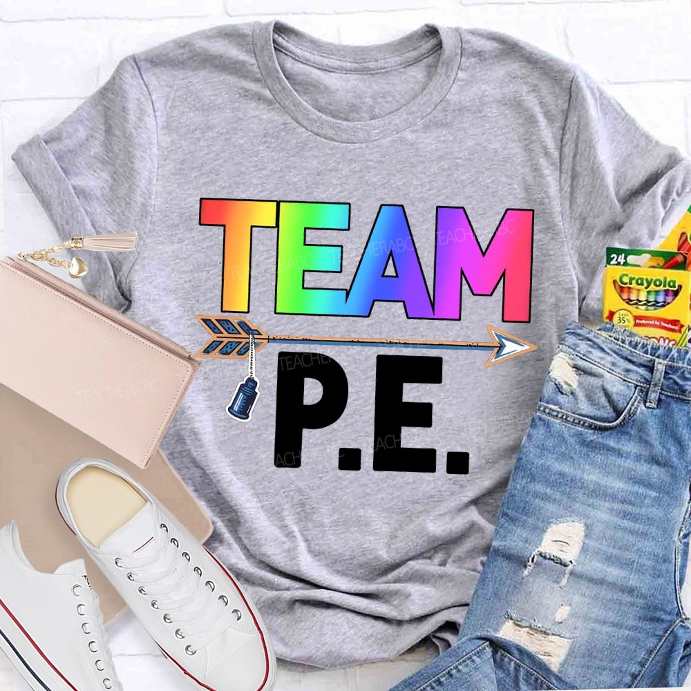 Team Pe Teacher Color Gradient Fonts Teacher T-shirt