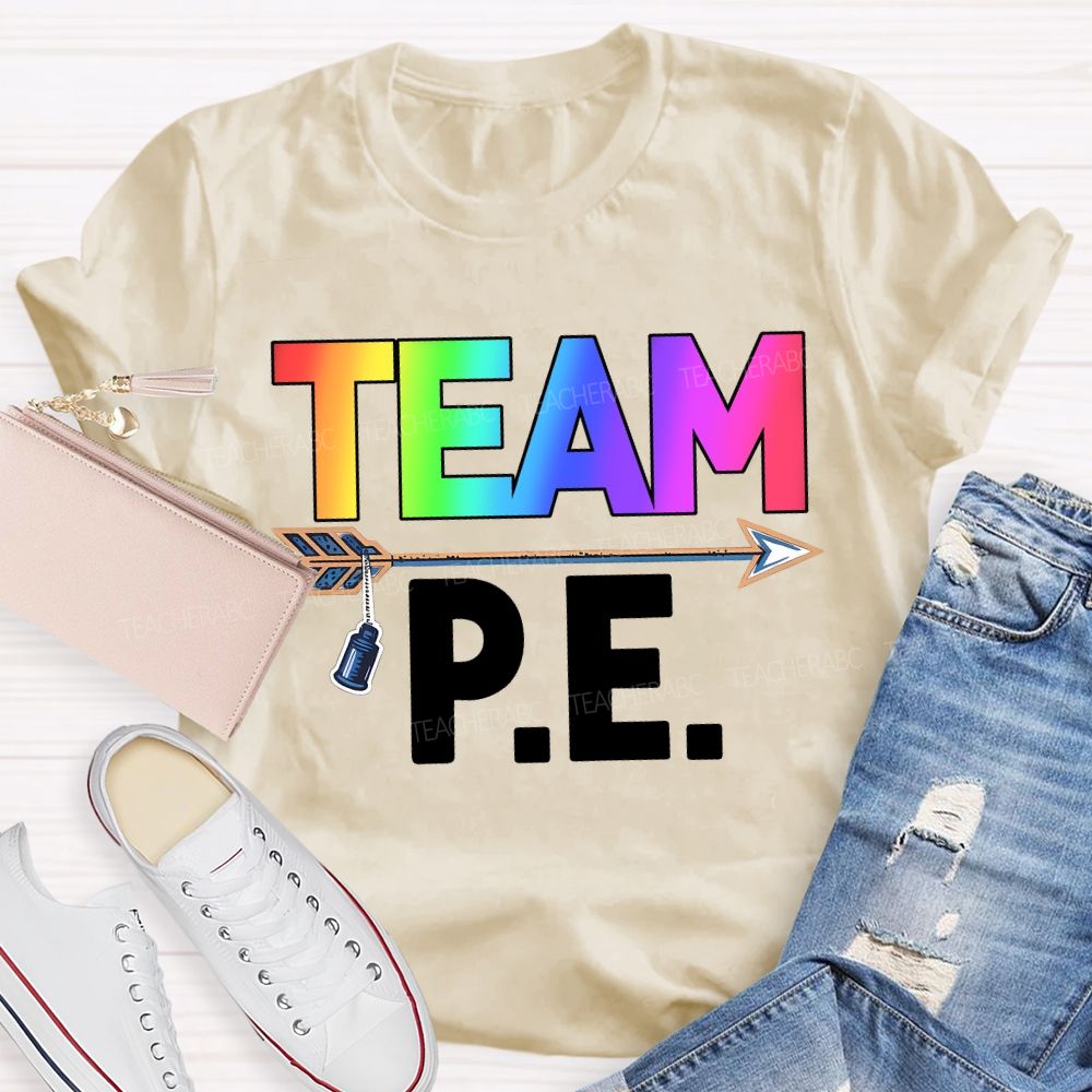 Team Pe Teacher Color Gradient Fonts Teacher T-shirt