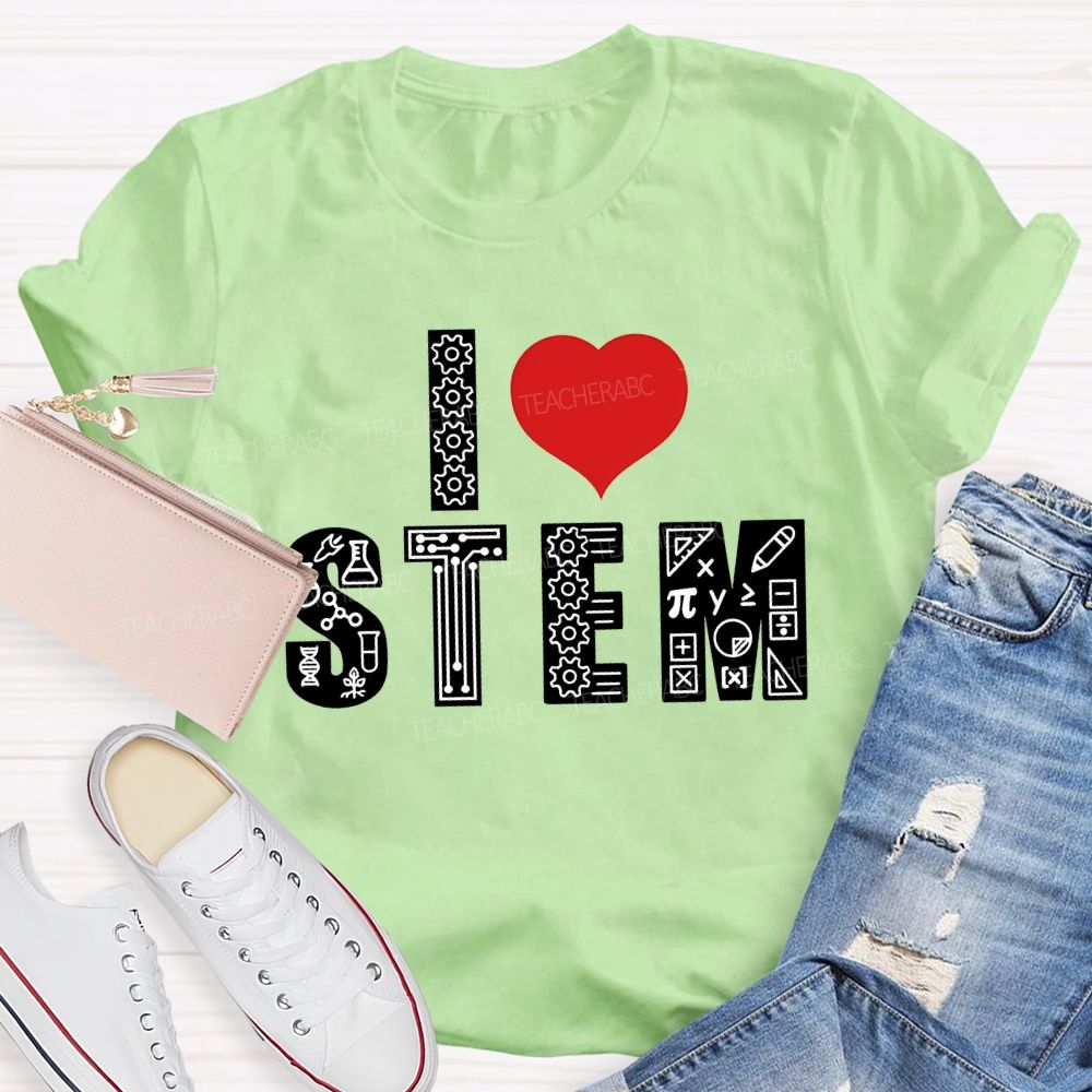 I Love Stem And Heart Teacher T-shirt