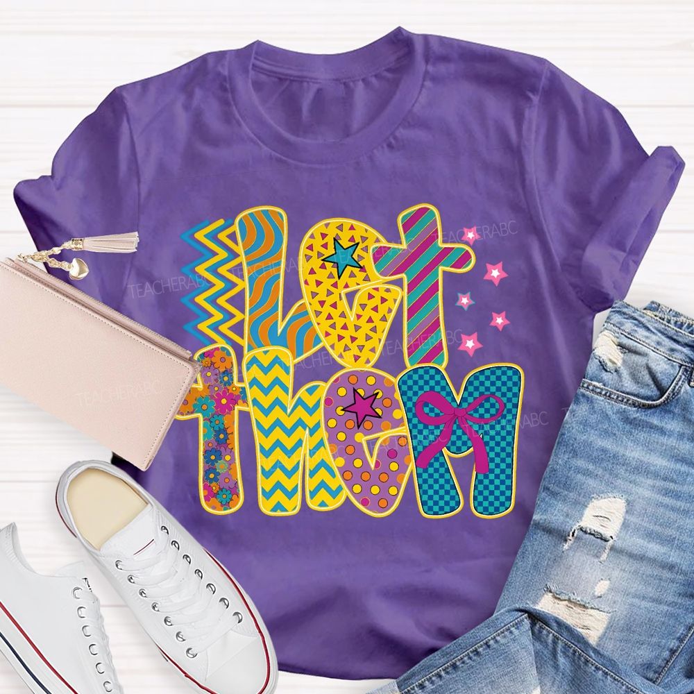 Let Them Special Education Colored Fonts Teacher T-shirt