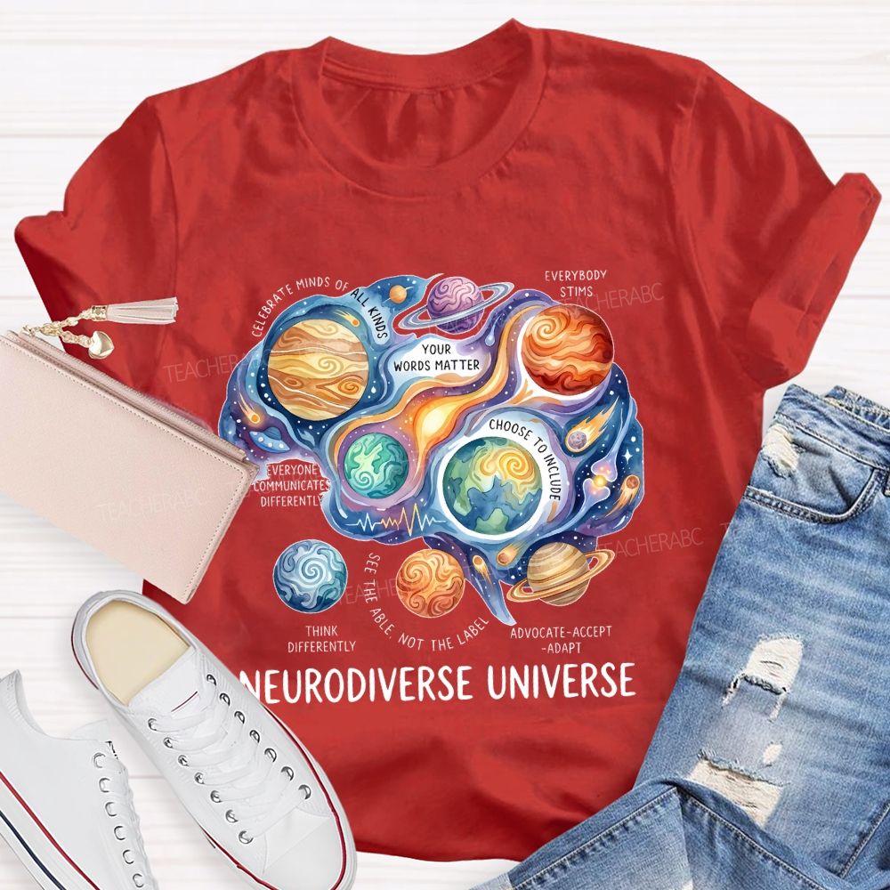 Neurodiverse Universe Celebrate Minds Of All Kinds Teacher T-shirt