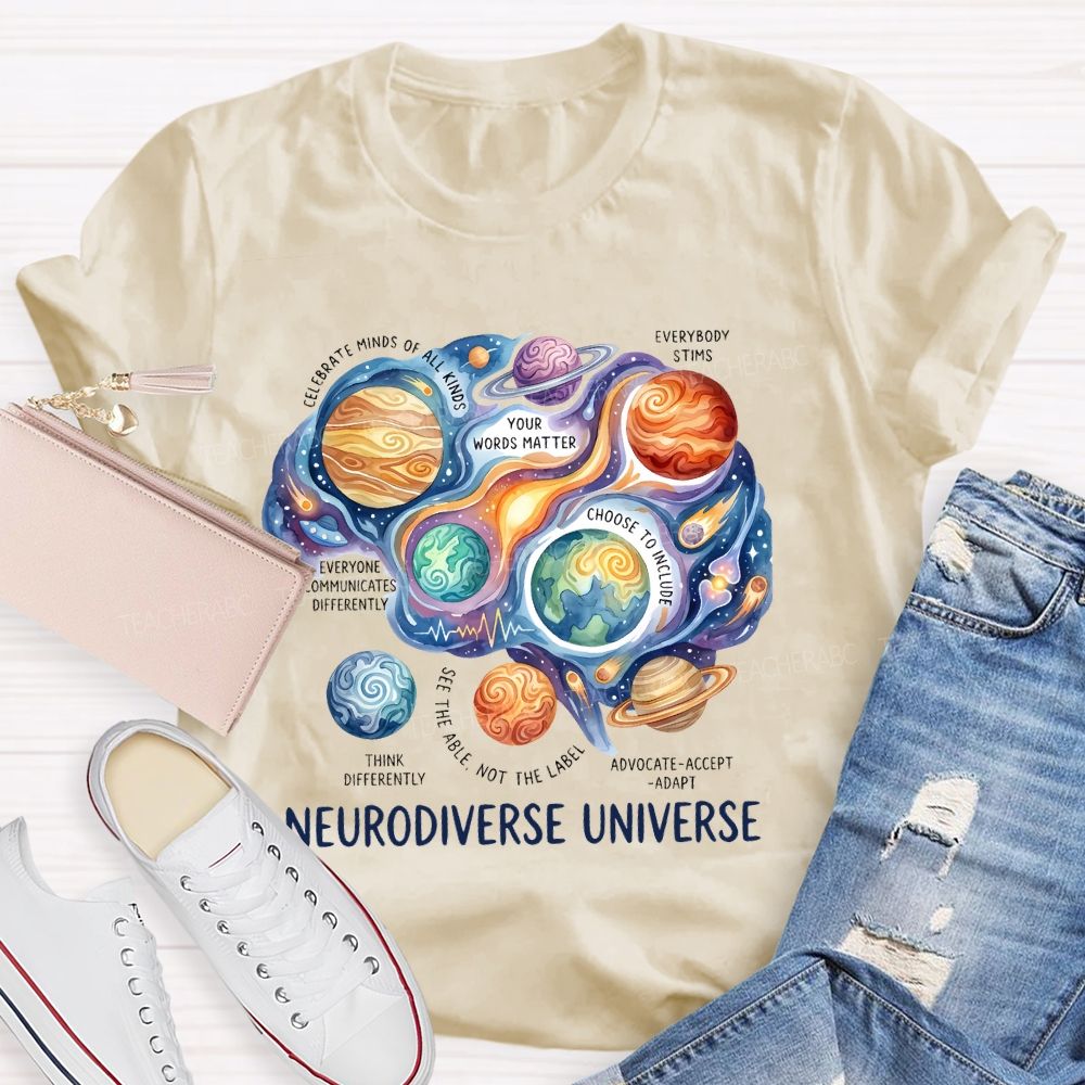 Neurodiverse Universe Celebrate Minds Of All Kinds Teacher T-shirt