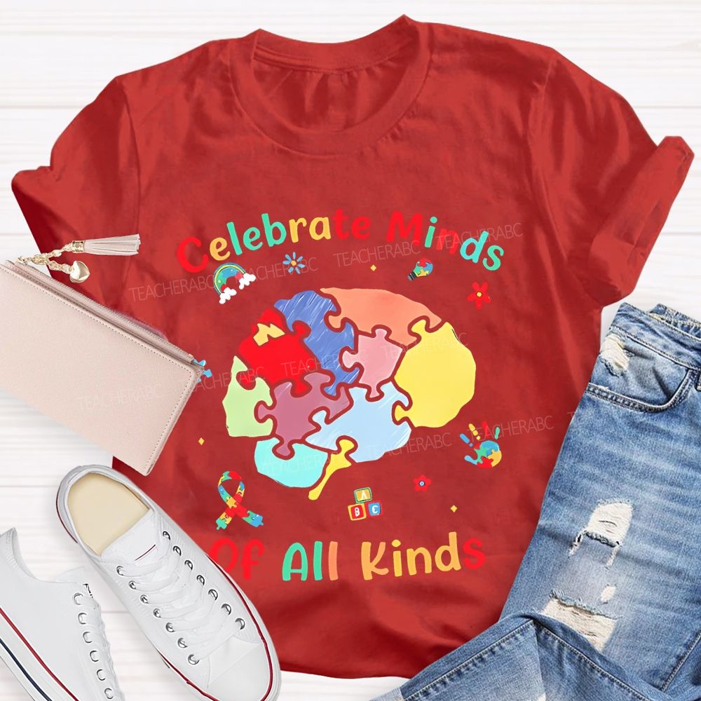 Celebrate Minds Of All Kinds Brain Graphics Teacher T-shirt