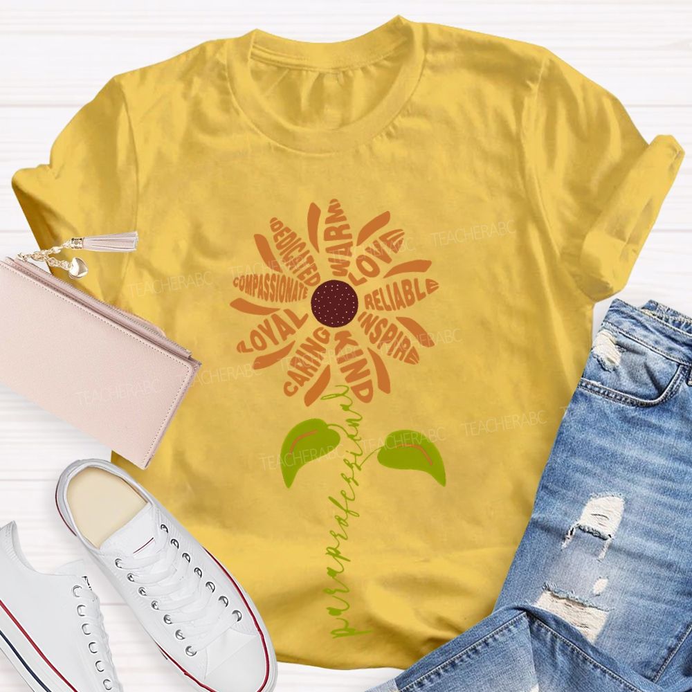 Paraprofessional Dedicated Compassionate Loyal Teacher T-shirt