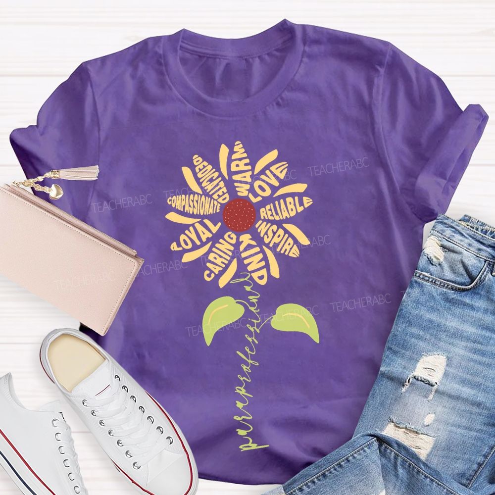 Paraprofessional Dedicated Compassionate Loyal Teacher T-shirt
