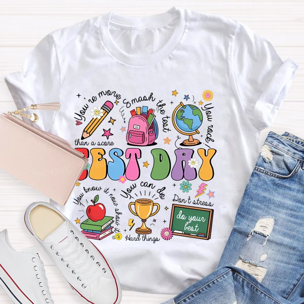 You're More Than A Score Smash The Test Teacher T-shirt