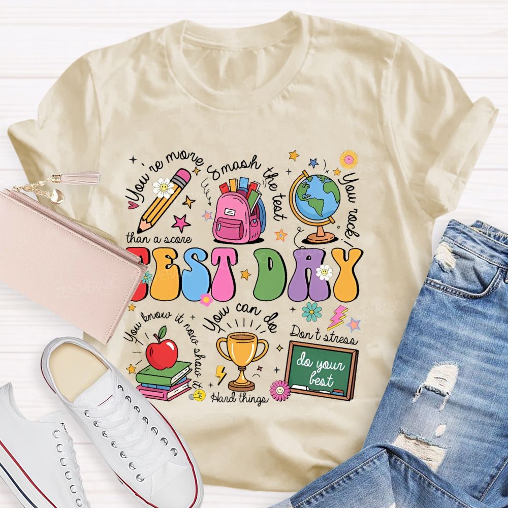 You're More Than A Score Smash The Test Teacher T-shirt