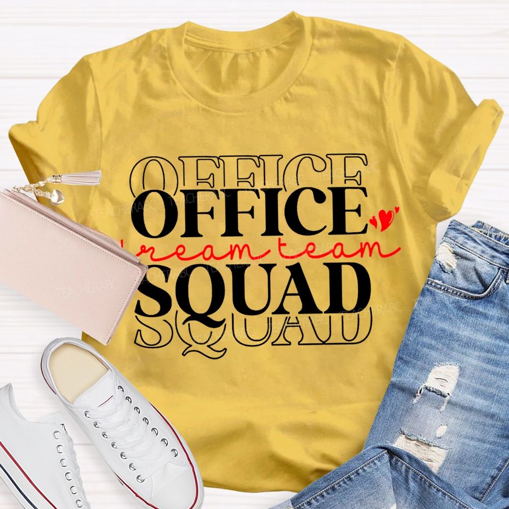 Office Squad Dream Team And Heart Teacher T-shirt