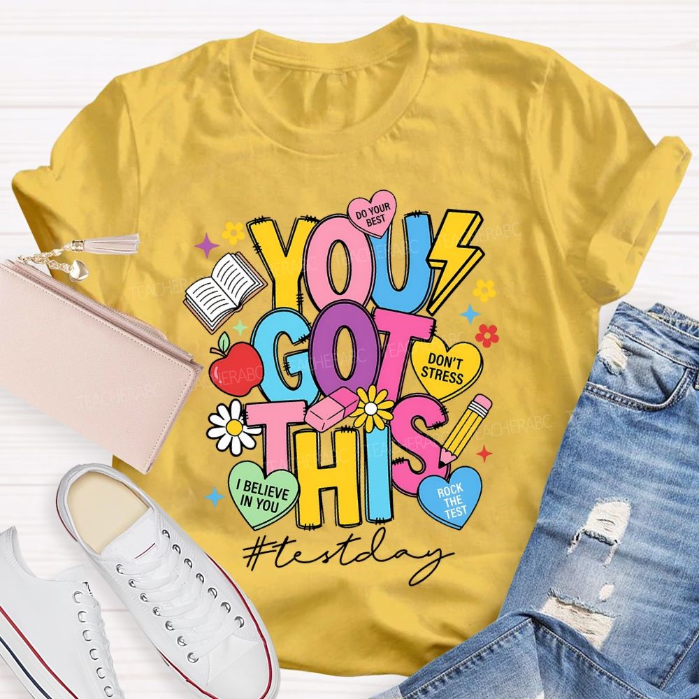You Got This Test Day Don'T Stress Rock The Test T-shirt