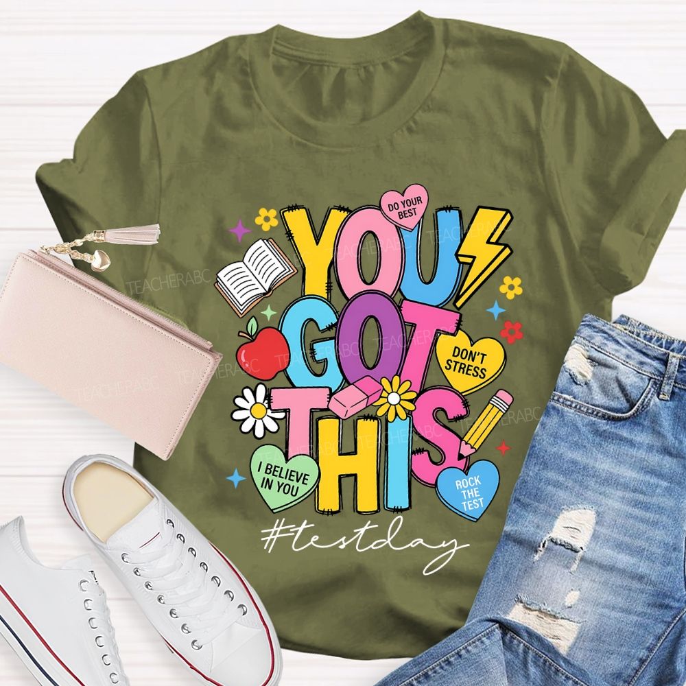 You Got This Test Day Don'T Stress Rock The Test T-shirt