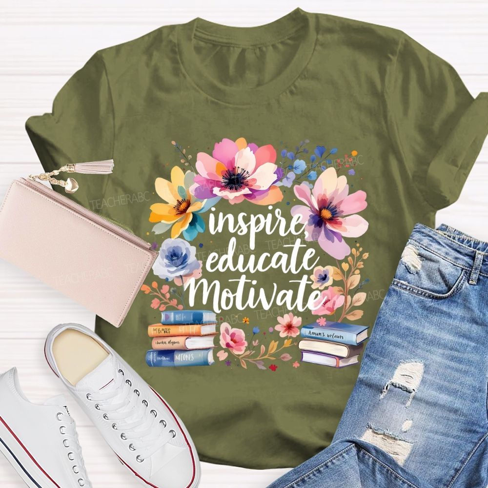 Inspire Educate Motivate Flowers And Books T-shirt