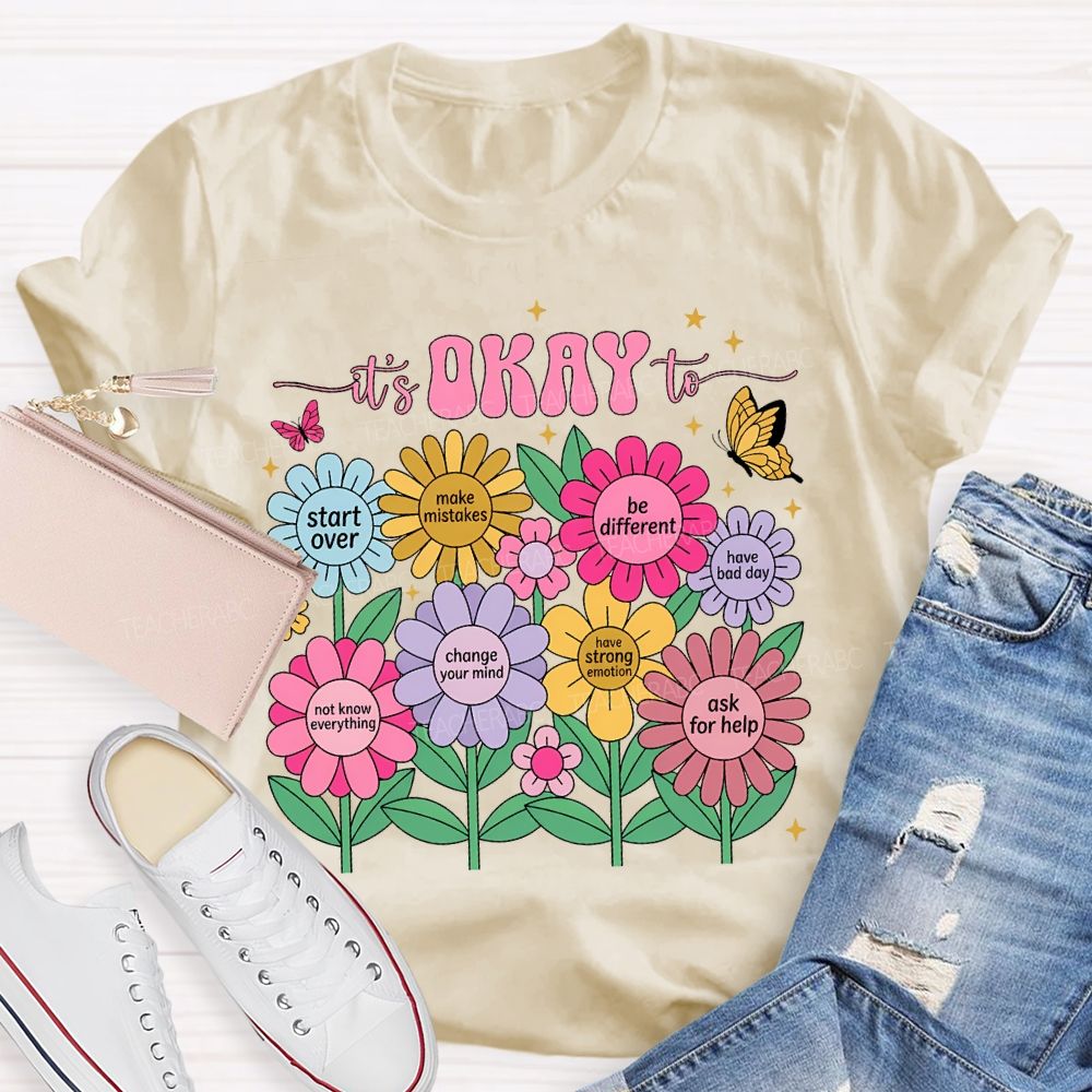 It'S Okay To Start Over Make Mistakes Be Different T-shirt