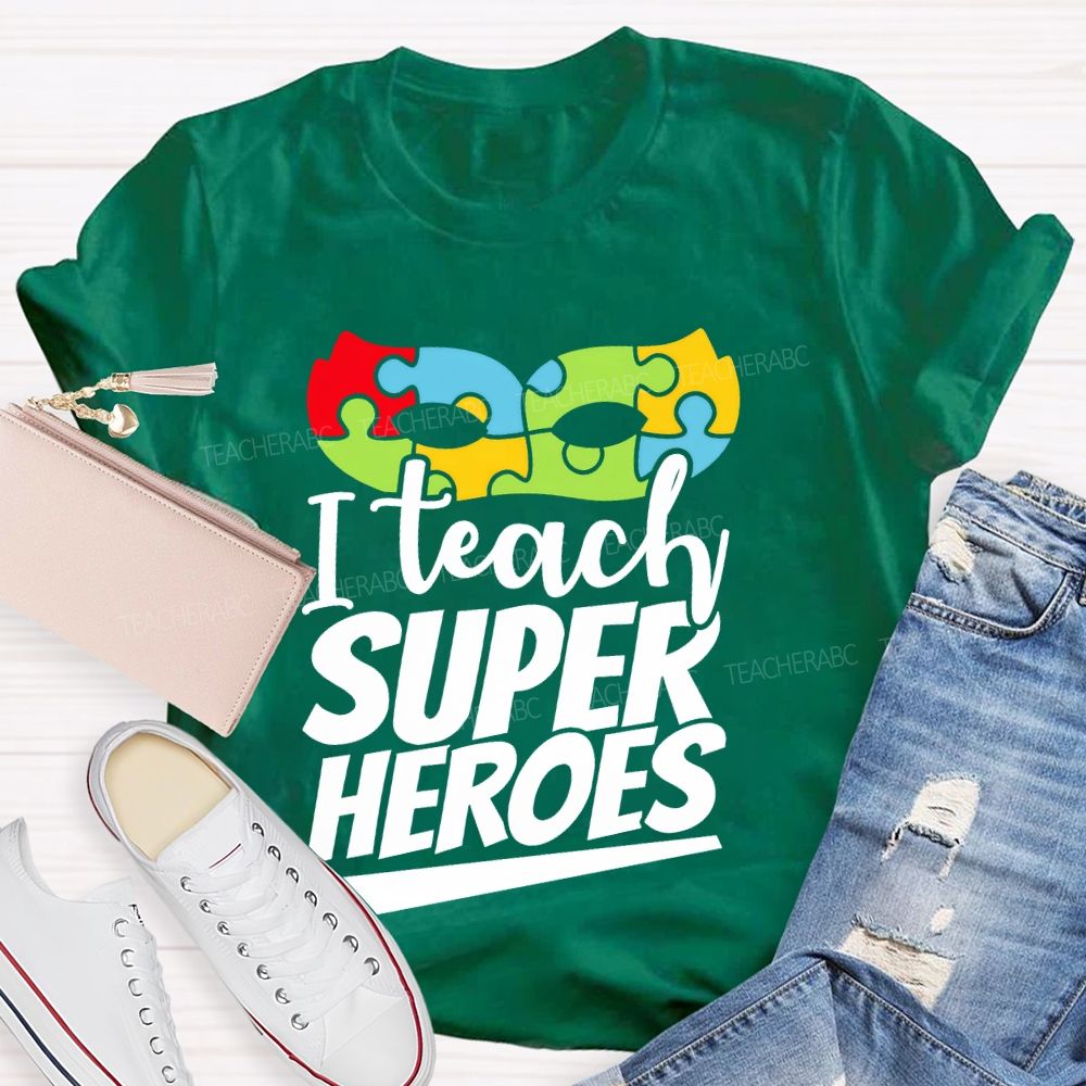 I Teach Super Heroes Letters Teacher T-shirt