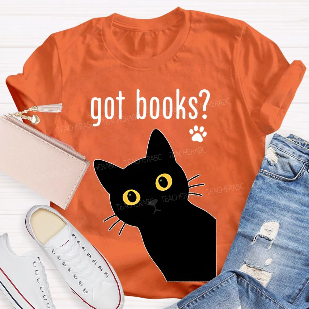 Got Books Teacher T-shirt