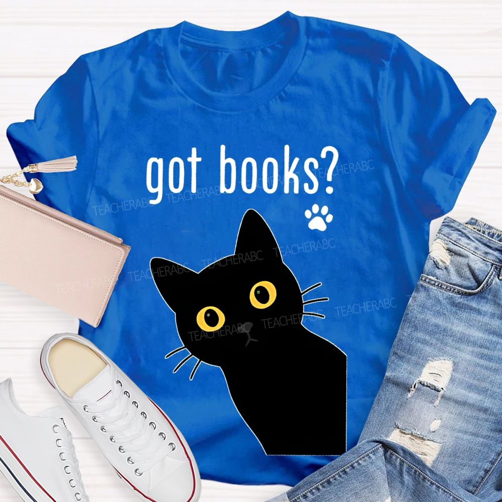 Got Books Teacher T-shirt