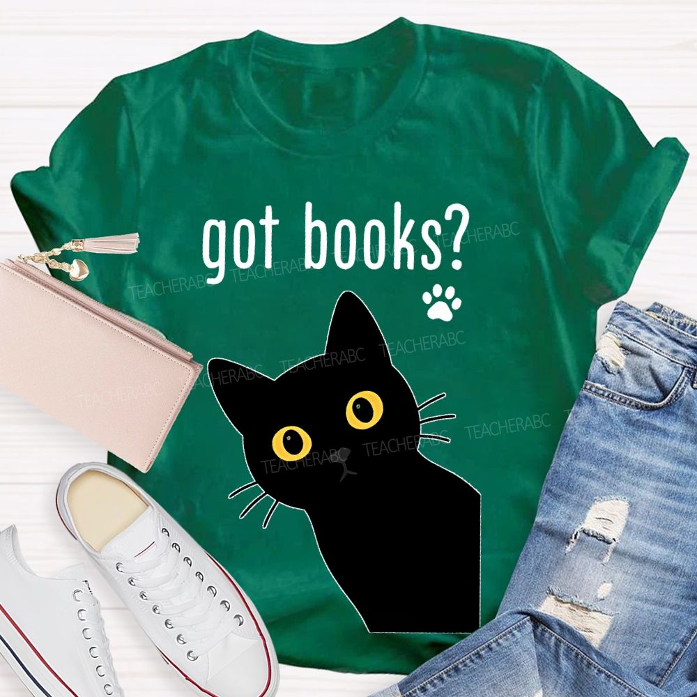 Got Books Teacher T-shirt