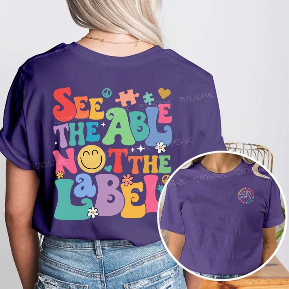 Personalized Name See The Able Not The Label Double Printed T-shirt