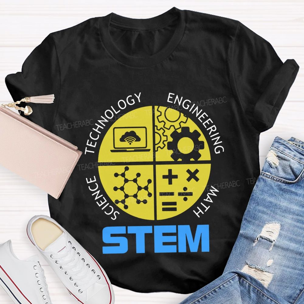Stem Is Science Technology Engineering Math Teacher T-shirt