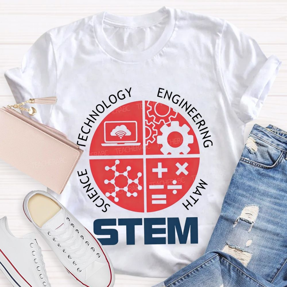 Stem Is Science Technology Engineering Math Teacher T-shirt