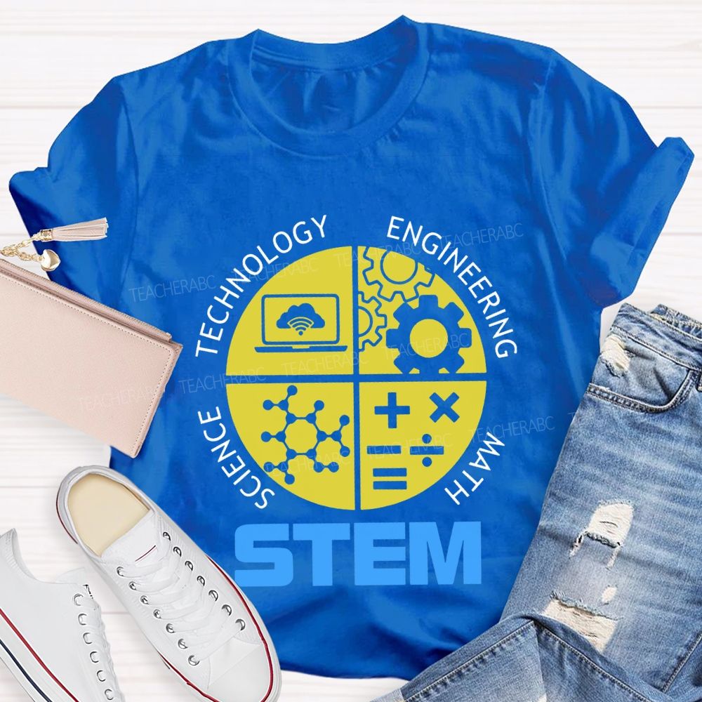 Stem Is Science Technology Engineering Math Teacher T-shirt