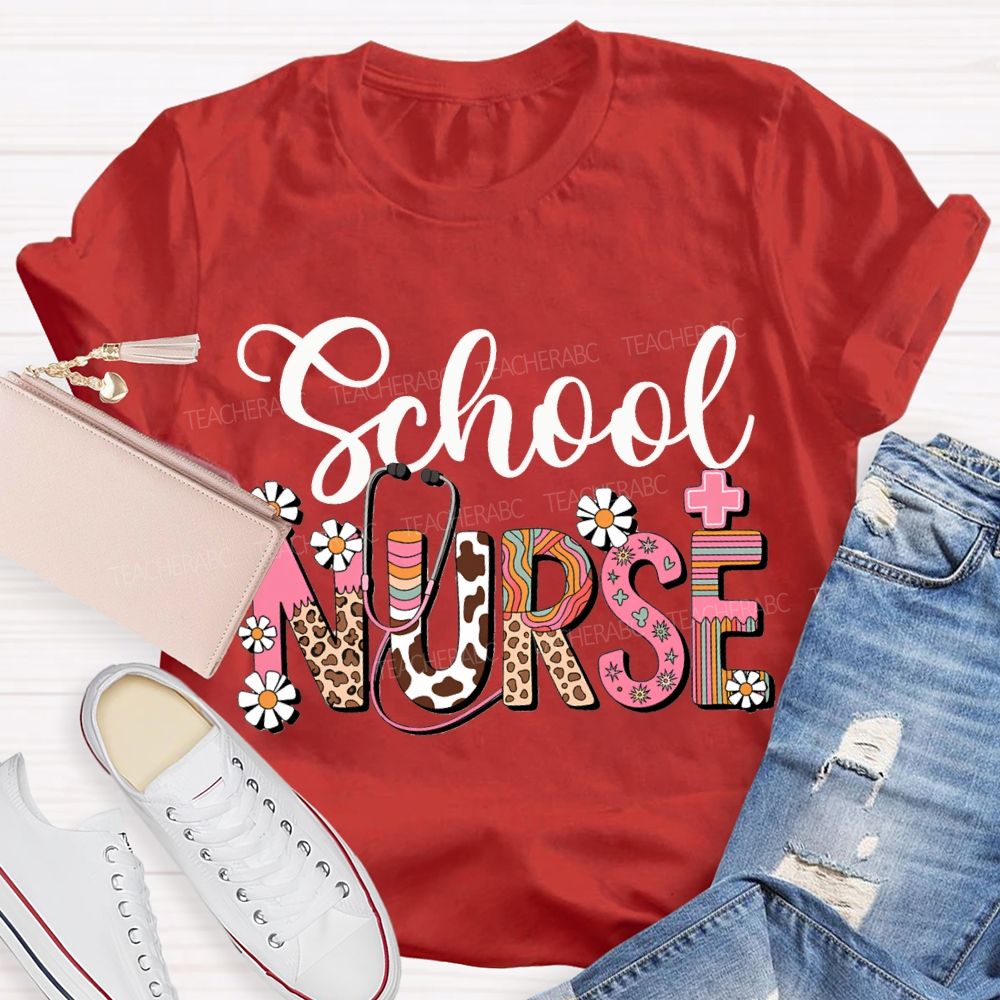 School Nurse Small Flowers And Colorful Fonts T-shirt
