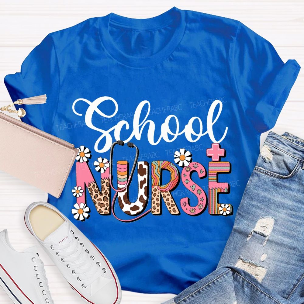 School Nurse Small Flowers And Colorful Fonts T-shirt