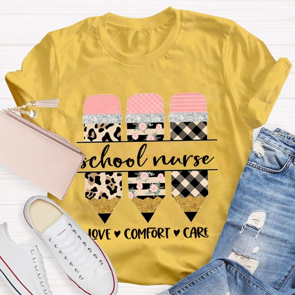 School Nurse Love Comfort Care T-shirt