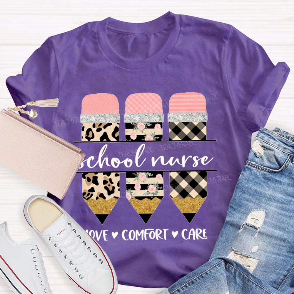 School Nurse Love Comfort Care T-shirt