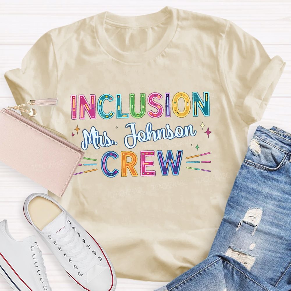 Personalized Name Inclusion Crew Colorful Letters Teacher T-shirt