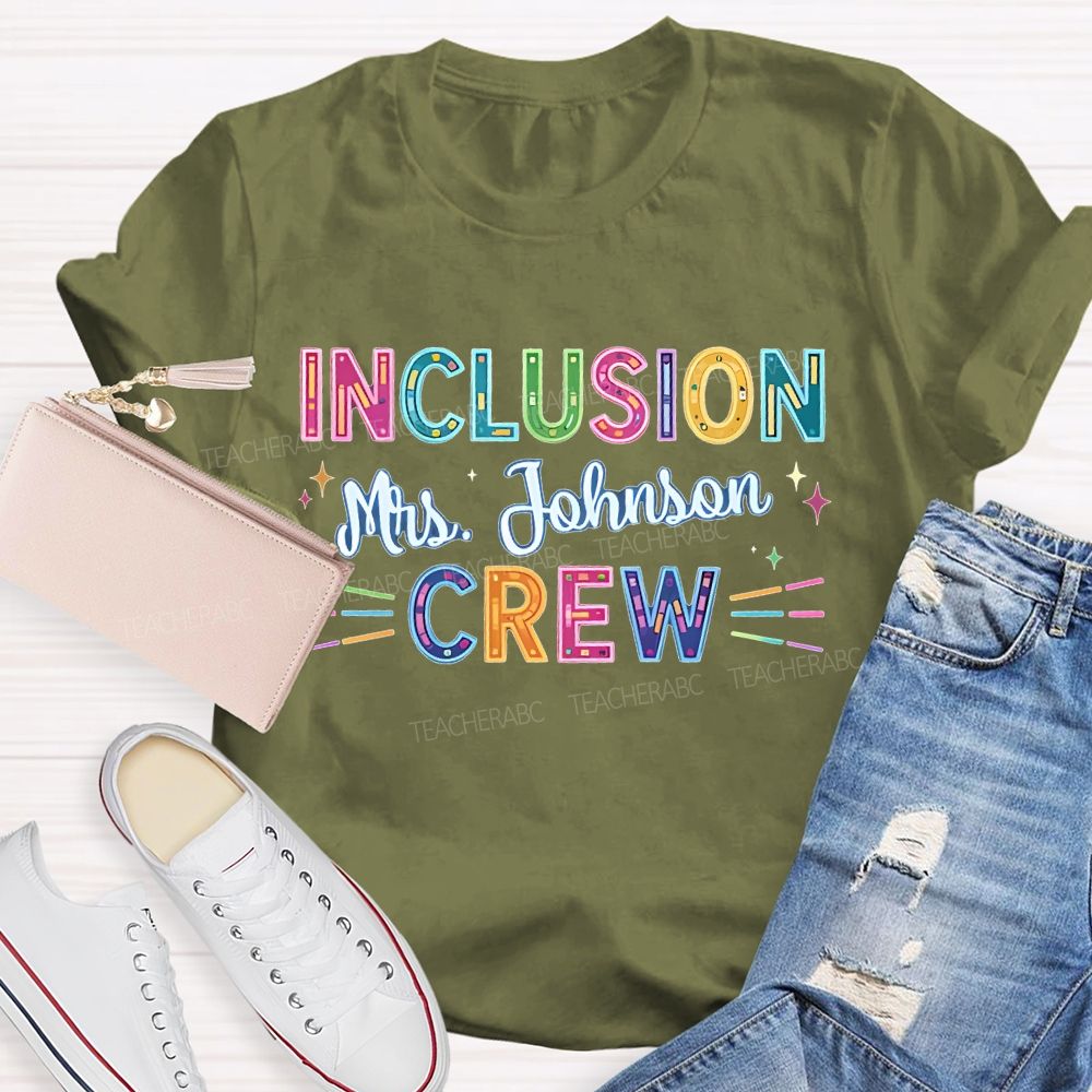 Personalized Name Inclusion Crew Colorful Letters Teacher T-shirt