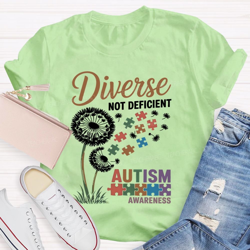 Diverse Not Deficient Autism Awareness Teacher T-shirt