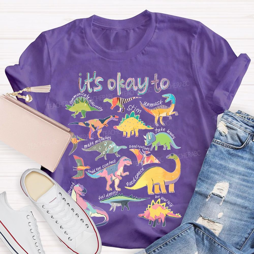 It's Okay To Communicate Differently Teacher T-shirt