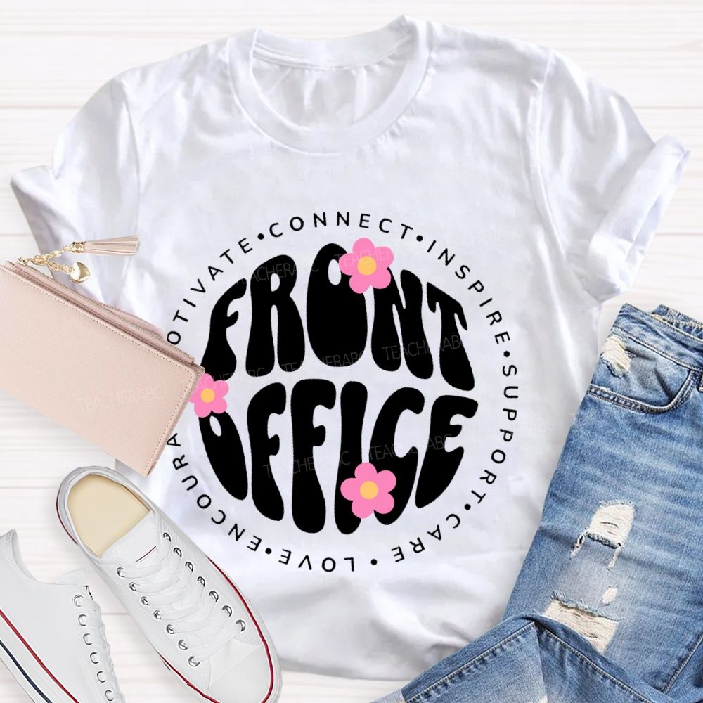 Front Office Motivate Connect Letters Teacher T-shirt