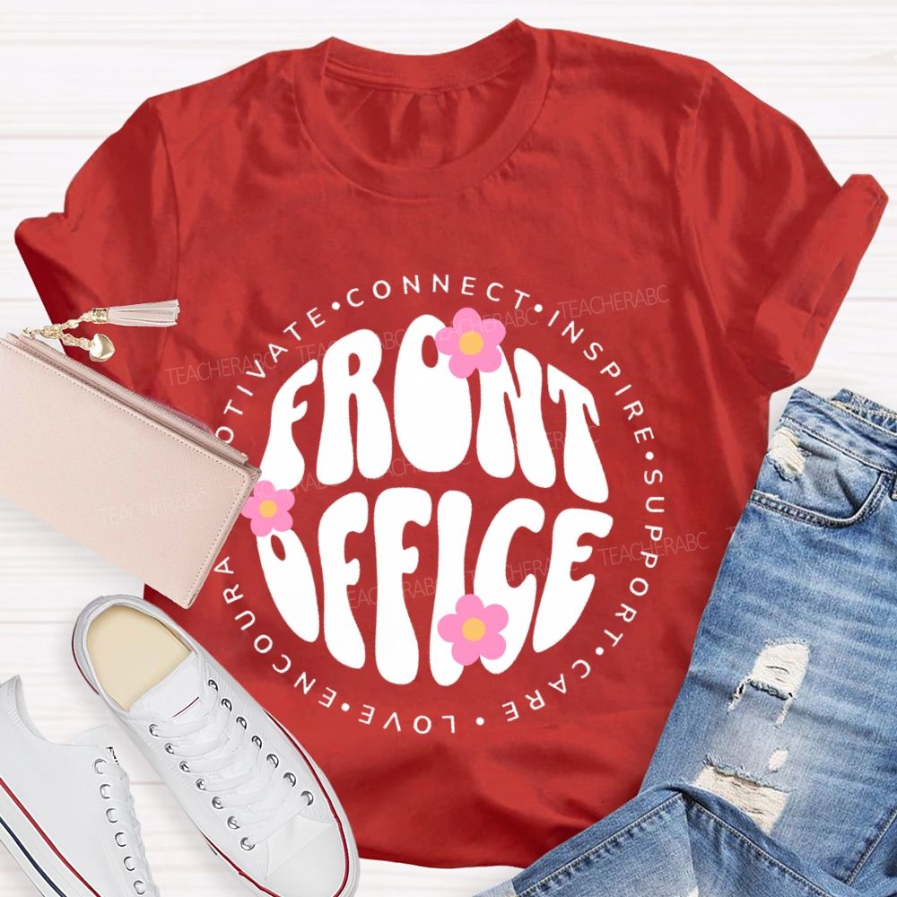 Front Office Motivate Connect Letters Teacher T-shirt