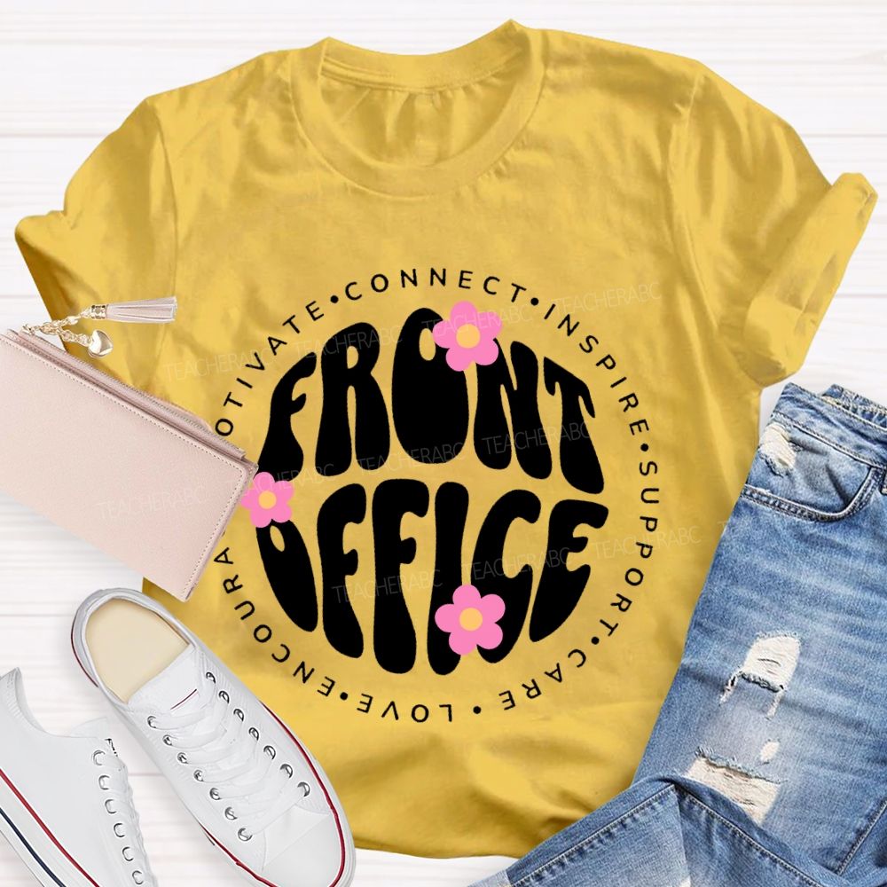 Front Office Motivate Connect Letters Teacher T-shirt