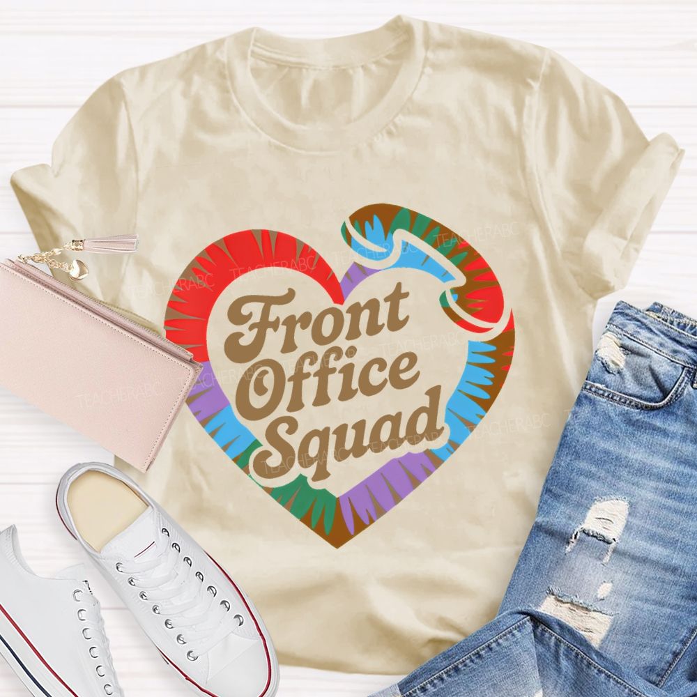 Front Office Squad Colorful Heart Letters Teacher T-shirt